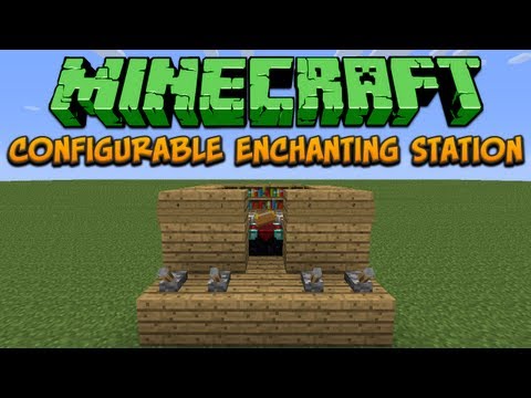 Configurable Enchanting Station For 1.4 Tutorial