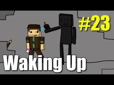 Minecraft Waking Up E23 