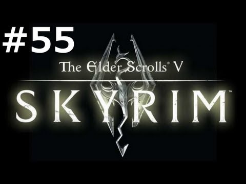 Skyrim TV - E55 