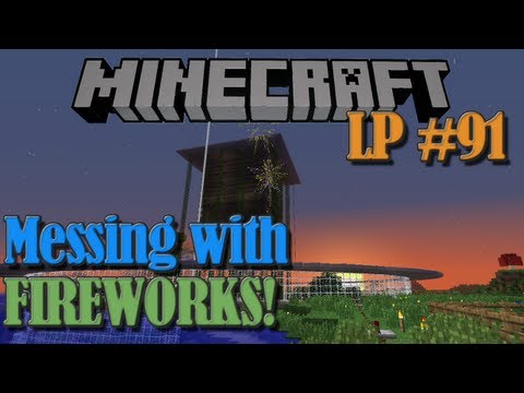 Messing with Fireworks - Minecraft LP #91 (Snapshot 12w49a)