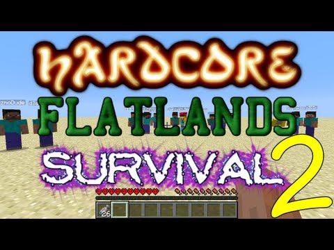 Minecraft - Hardcore Team Flatlands Survival - Part 2