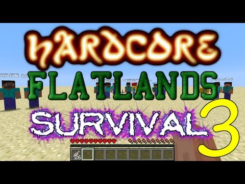 Minecraft - Hardcore Team Flatlands Survival - Part 3