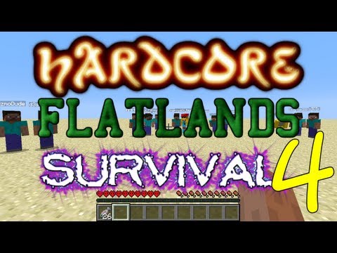 Minecraft - Hardcore Team Flatlands Survival - Part 4