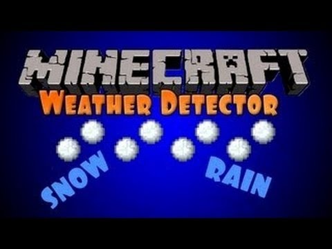 Minecraft 1.4.6 Weather Detector Tutorial