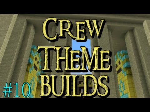 Crew Theme Builds - Week 10 - Favorite YouTubers