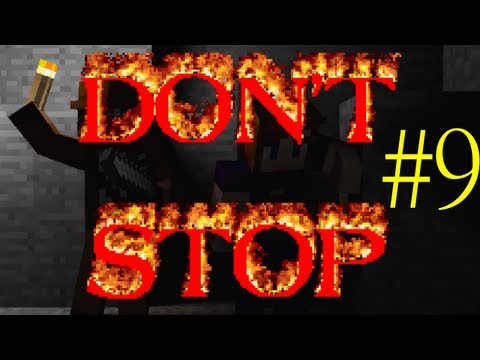 Minecraft - Don't Stop - Day 9