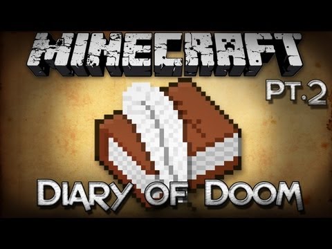 Minecraft: Diary of Doom - Part 2 (Finale) - My Dad Sucks...