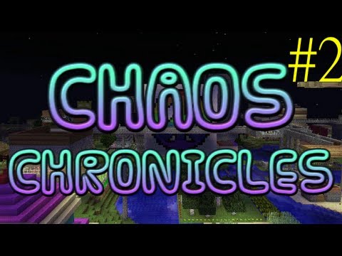 Minecraft Chaos Chronicles - Episode 2