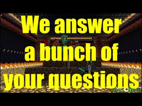 The Crew answers many common questions we get