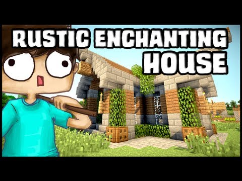 Minecraft Lets Build: Rustic Enchanting House