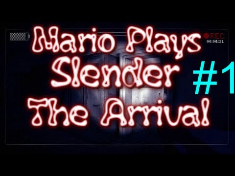 Mario Plays Slender - The Arrival (BETA) - Episode 1