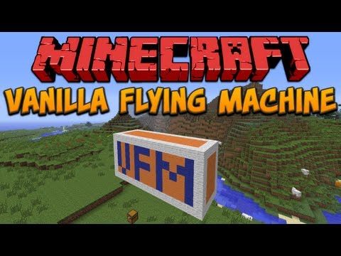 Minecraft: Vanilla Flying Machine