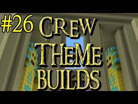 Minecraft - Crew Theme Builds - Week 26 - Favorite Things