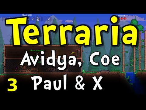 Terraria 4-Play E03 with Avidya, Coe, and X