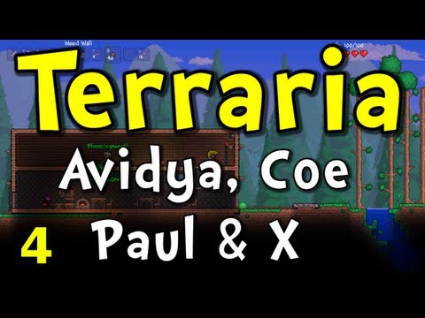 Terraria Co-op E04 with Avidya, Coe, and X