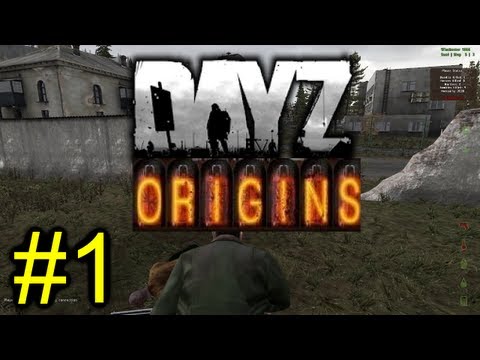 DayZ Origins - Let's Play - Episode 1 - Stay Together or die