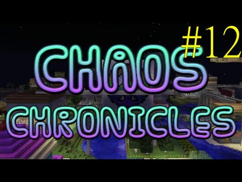 Minecraft Chaos Chronicles - Episode 12