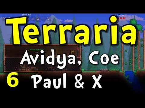 Terraria Co-op E06 with Avidya, Coe, and X