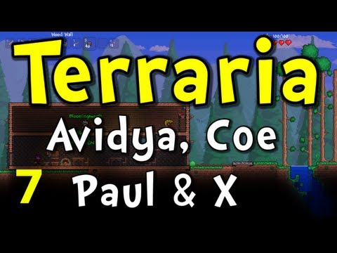 Terraria Co-op E07 with Avidya, Coe, and X