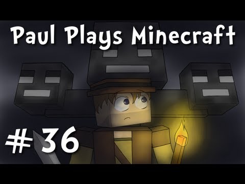 Paul Plays Minecraft - E36 