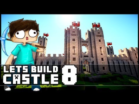 Minecraft Lets Build: Castle - Part 8