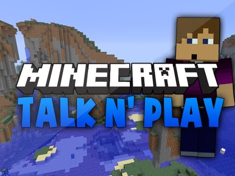 Minecraft Talk n' Play: 3 - New years Resolutions/Goals