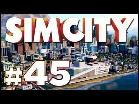 SimCity: Ep 45 - Weekend Special!