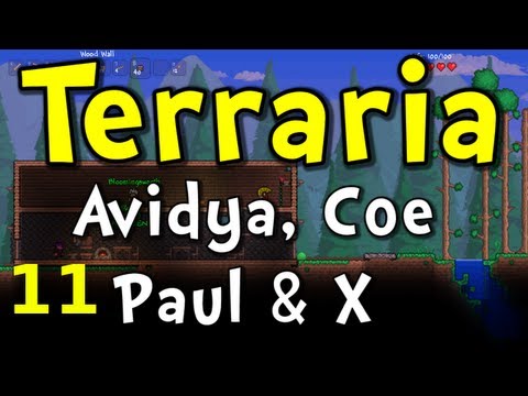 Terraria Co-op E11 with Avidya, Coe, and X