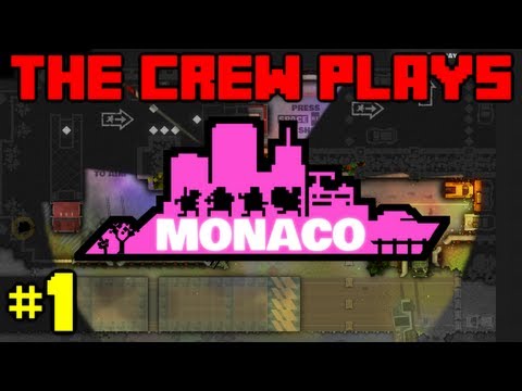 The Crew Plays Monaco - Episode 1