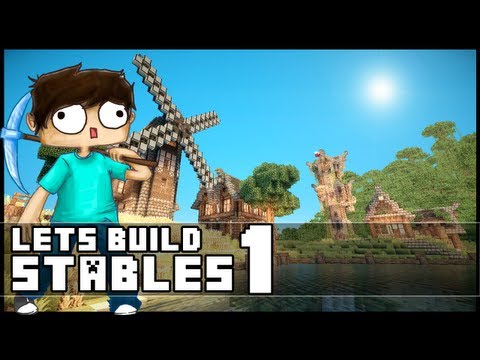 Minecraft Lets Build: Stables - Part 1
