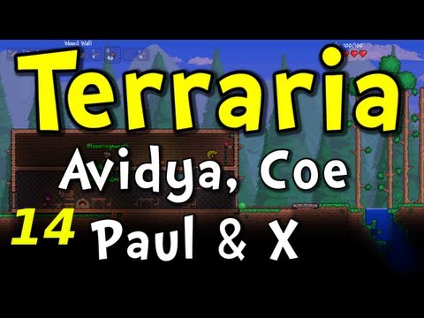Terraria Co-op E14 with Avidya, Coe, and X