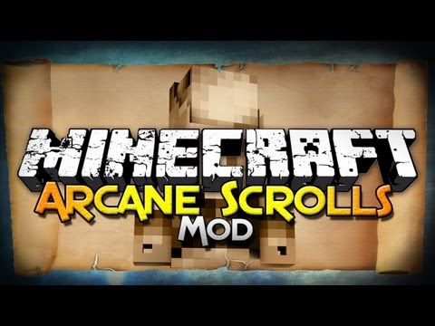 Minecraft Mod Showcase: Arcane Scrolls - Power You Can FEEL!