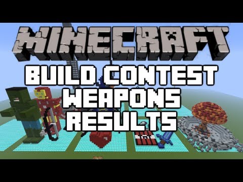 Minecraft - Build Contest - Weapons - Results