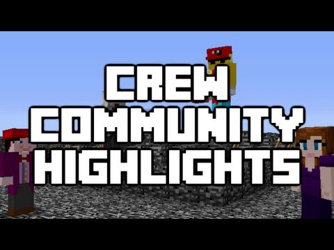 Crew Community Highlights