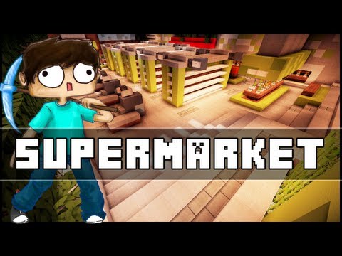 Minecraft - Supermarket