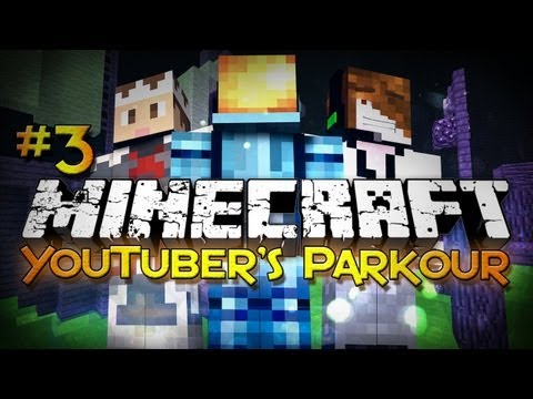 Minecraft: Youtuber's Parkour - Part 3 - Finale!