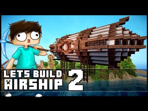 Minecraft Lets Build: Small Steampunk Airship - Part 2
