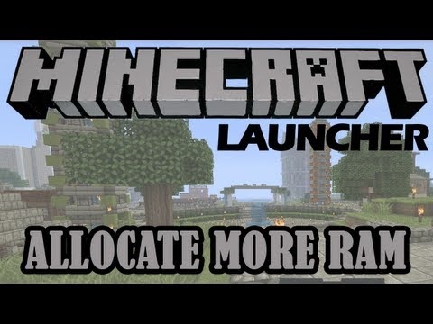 How to Allocate More RAM [Minecraft Launcher]