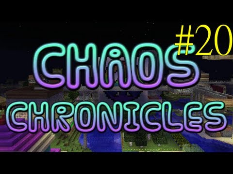 Minecraft Chaos Chronicles - Episode 20