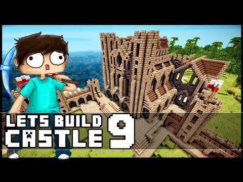 Minecraft Lets Build: Castle - Part 9