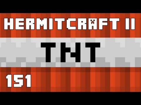 Hermitcraft II 151 TNT Prank