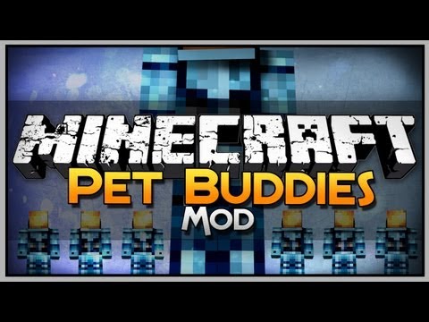 Minecraft Mod Showcase: Pet Buddies Revisited!