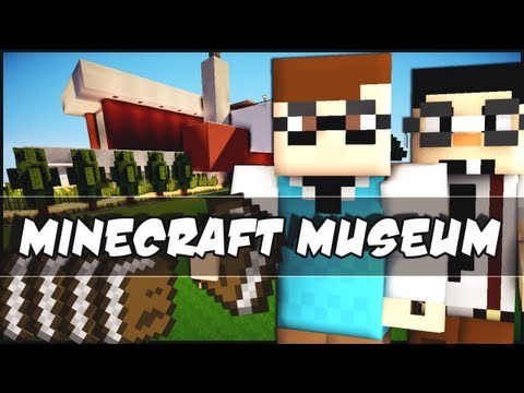 Minecraft - Museum