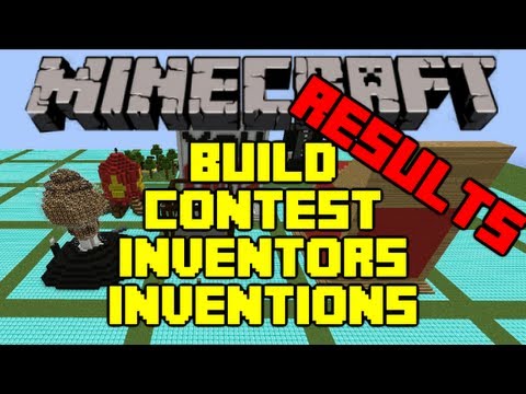 Minecraft - Build Contest - Inventors and Inventions - Results