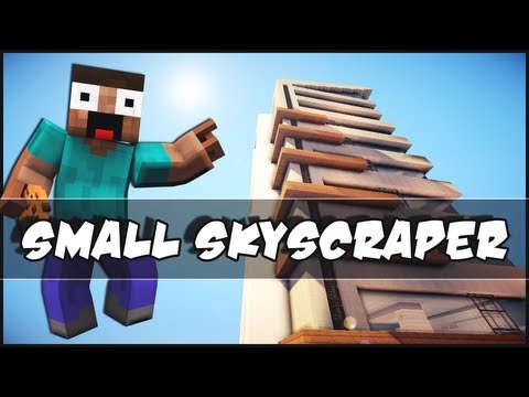 Minecraft - Small Skyscraper