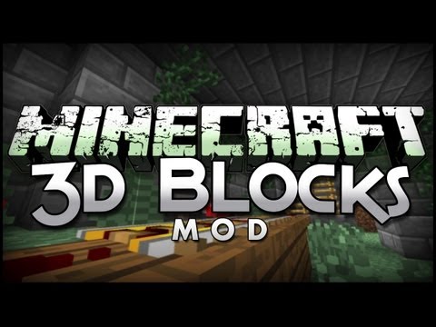 Minecraft Mod Showcase: Blocks 3D - Turn Your 2D Blocks 3D!