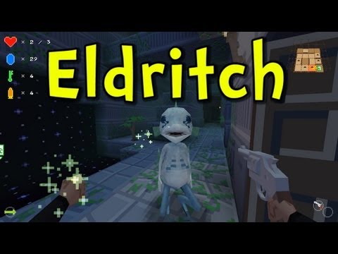 Indie Test Drive: Eldritch (1st-Person Action Rogue-like)