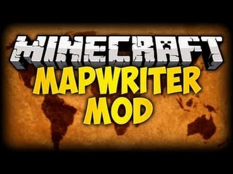 MINECRAFT 1.6.4 MODS | MAP WRITER MOD (Mod Showcase)