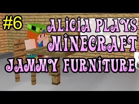 Alicia Plays Minecraft with Jammy Furniture - Episode 6