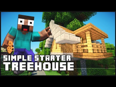 Minecraft: How To Build a Simple Starter TreeHouse